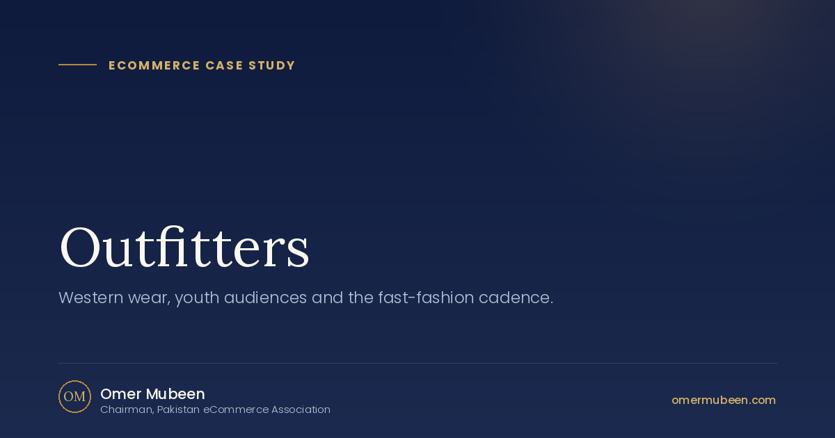 Outfitters — Fashion Retail case study by Omer Mubeen